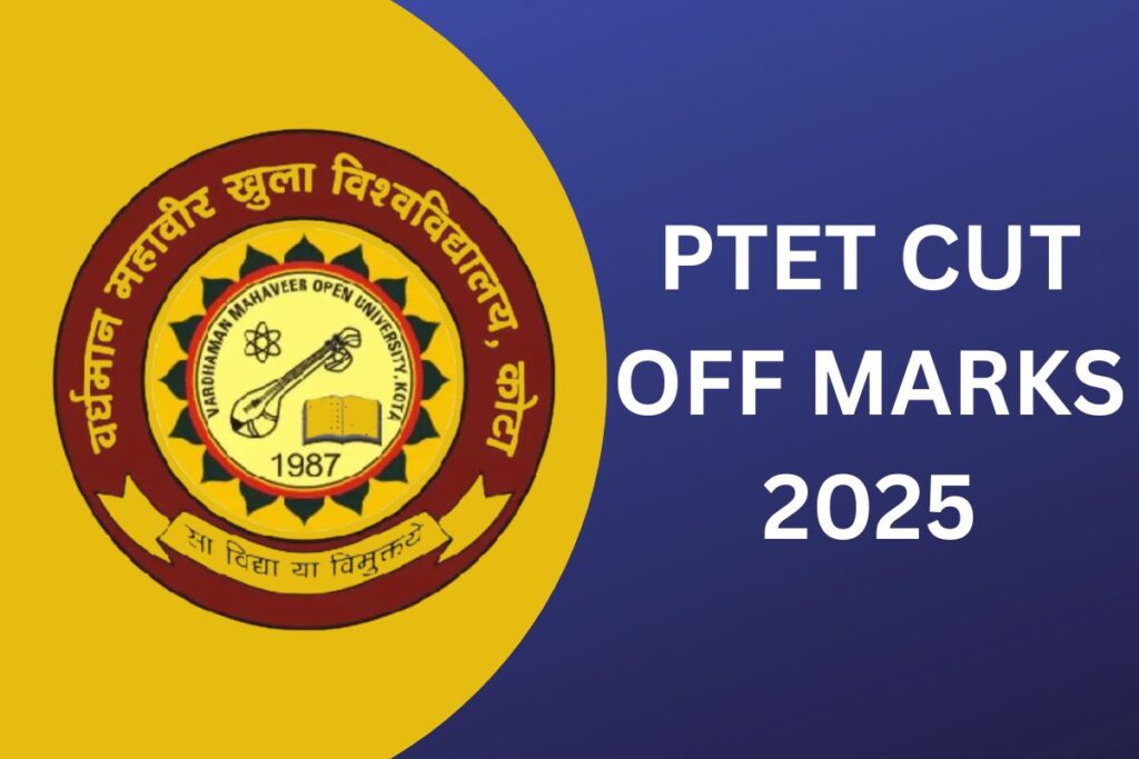 ⁠PTET Cut Off Marks 2025