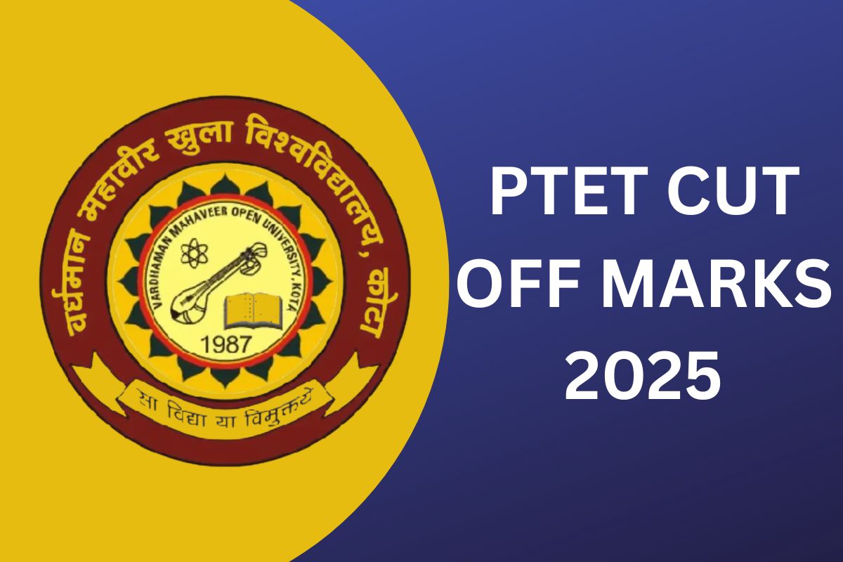 ⁠PTET Cut Off Marks 2025